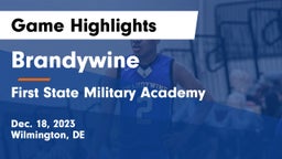 Brandywine  vs First State Military Academy Game Highlights - Dec. 18, 2023