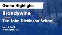 Brandywine  vs The John Dickinson School Game Highlights - Jan. 4, 2024