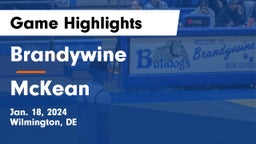 Brandywine  vs McKean  Game Highlights - Jan. 18, 2024