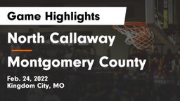 North Callaway  vs Montgomery County  Game Highlights - Feb. 24, 2022