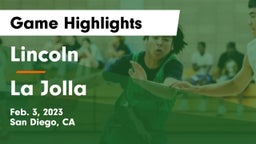 Lincoln  vs La Jolla  Game Highlights - Feb. 3, 2023