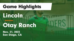 Lincoln  vs Otay Ranch  Game Highlights - Nov. 21, 2023