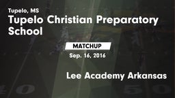 Matchup: Tupelo Christian vs. Lee Academy Arkansas 2016