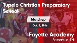 Matchup: Tupelo Christian vs. Fayette Academy  2016