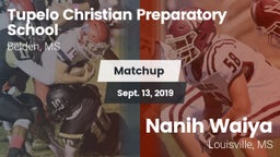 Matchup: Tupelo Christian vs. Nanih Waiya  2019