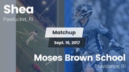 Matchup: Shea  vs. Moses Brown School 2017