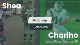 Matchup: Shea  vs. Chariho  2017