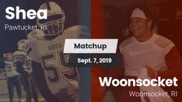 Matchup: Shea  vs. Woonsocket  2019