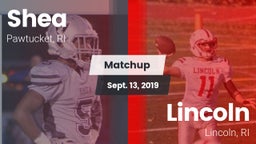 Matchup: Shea  vs. Lincoln  2019