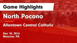 North Pocono  vs Allentown Central Catholic  Game Highlights - Dec 10, 2016