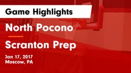 North Pocono  vs Scranton Prep  Game Highlights - Jan 17, 2017