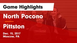North Pocono  vs Pittston  Game Highlights - Dec. 15, 2017