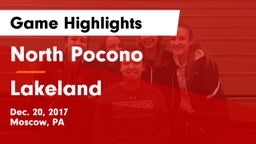 North Pocono  vs Lakeland  Game Highlights - Dec. 20, 2017