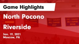 North Pocono  vs Riverside  Game Highlights - Jan. 19, 2021