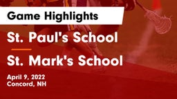 St. Paul's School vs St. Mark's School Game Highlights - April 9, 2022