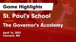 St. Paul's School vs The Governor's Academy  Game Highlights - April 16, 2022