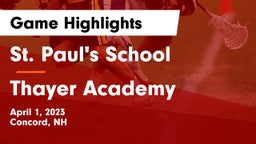 St. Paul's School vs Thayer Academy  Game Highlights - April 1, 2023