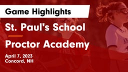 St. Paul's School vs Proctor Academy  Game Highlights - April 7, 2023