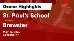 St. Paul's School vs Brewster  Game Highlights - May 10, 2023