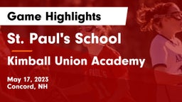 St. Paul's School vs Kimball Union Academy Game Highlights - May 17, 2023