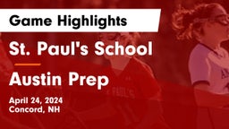 St. Paul's School vs Austin Prep Game Highlights - April 24, 2024