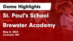 St. Paul's School vs Brewster Academy  Game Highlights - May 8, 2024