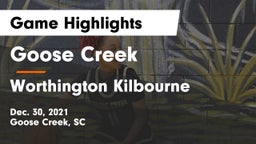 Goose Creek  vs Worthington Kilbourne  Game Highlights - Dec. 30, 2021