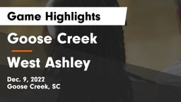 Goose Creek  vs West Ashley  Game Highlights - Dec. 9, 2022
