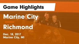 Marine City  vs Richmond Game Highlights - Dec. 18, 2017