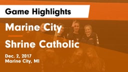 Marine City  vs Shrine Catholic  Game Highlights - Dec. 2, 2017