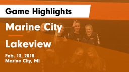 Marine City  vs Lakeview  Game Highlights - Feb. 13, 2018