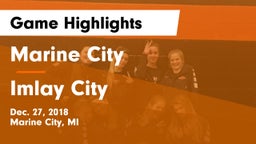Marine City  vs Imlay City  Game Highlights - Dec. 27, 2018