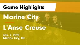 Marine City  vs L'Anse Creuse  Game Highlights - Jan. 7, 2020