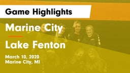 Marine City  vs Lake Fenton Game Highlights - March 10, 2020