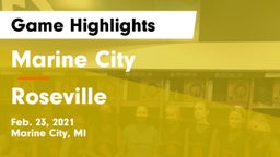 Marine City  vs Roseville  Game Highlights - Feb. 23, 2021