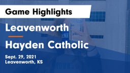 Leavenworth  vs Hayden Catholic  Game Highlights - Sept. 29, 2021