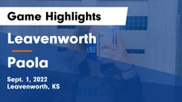 Leavenworth  vs Paola  Game Highlights - Sept. 1, 2022