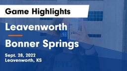 Leavenworth  vs Bonner Springs  Game Highlights - Sept. 28, 2022