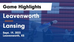 Leavenworth  vs Lansing  Game Highlights - Sept. 19, 2023