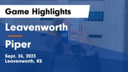 Leavenworth  vs Piper  Game Highlights - Sept. 26, 2023