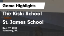 The Kiski School vs St. James School Game Highlights - Dec. 19, 2019