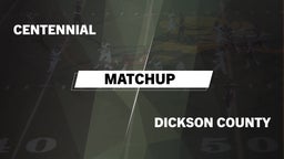 Matchup: Centennial High vs. Dickson County  2016