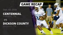 Recap: Centennial  vs. Dickson County  2016