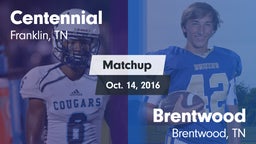 Matchup: Centennial High vs. Brentwood  2016