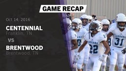 Recap: Centennial  vs. Brentwood  2016