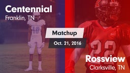 Matchup: Centennial High vs. Rossview  2016