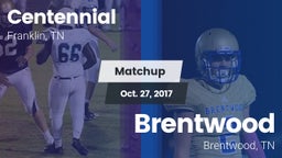 Matchup: Centennial High vs. Brentwood  2017