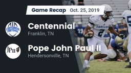 Recap: Centennial  vs. Pope John Paul II  2019