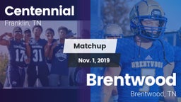 Matchup: Centennial High vs. Brentwood  2019