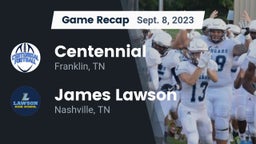 Recap: Centennial  vs. James Lawson  2023